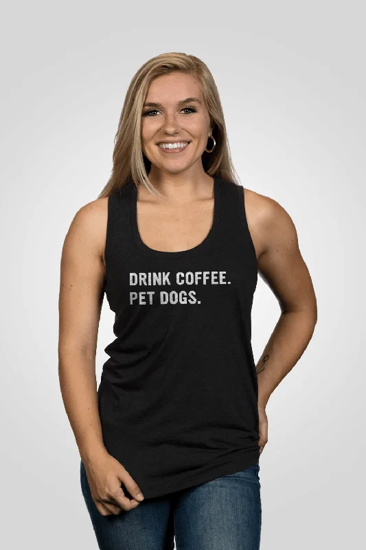 Women's Contemporary Apparel Women's Racerback Tank - Drink Coffee Pet Dogs